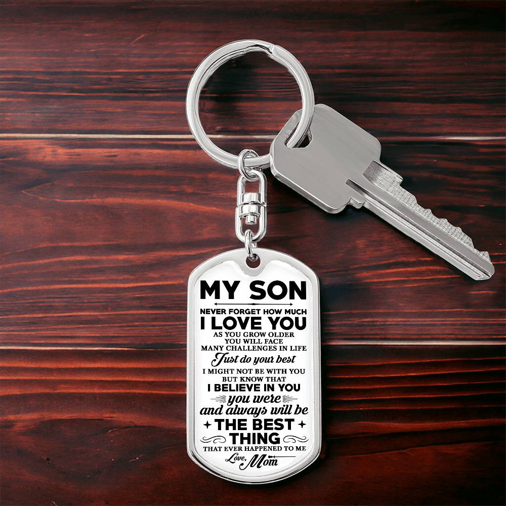 To  My Son, Never Forget Love Mom Dogtag Keychain