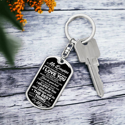 To My Daughter, Never Forget Personalized Keychain