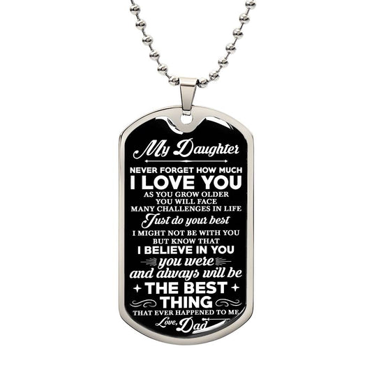 To Daughter Love Dad, Never Forget Dog Tag Necklace, Custom Engraving