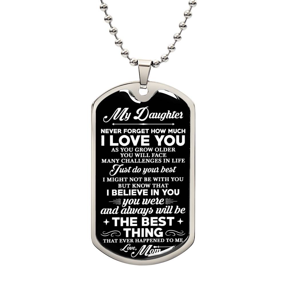 To My Daughter Engraved Dog Tag Pendant, Custom Necklace Daughter, Daughter Gift from Mom, Daughter Birthday, Inspiration Gift for Daughter