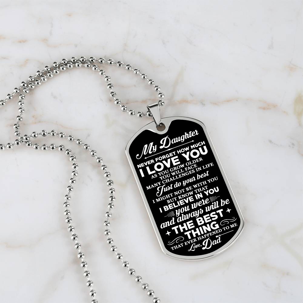 To Daughter Love Dad, Never Forget Dog Tag Necklace, Custom Engraving