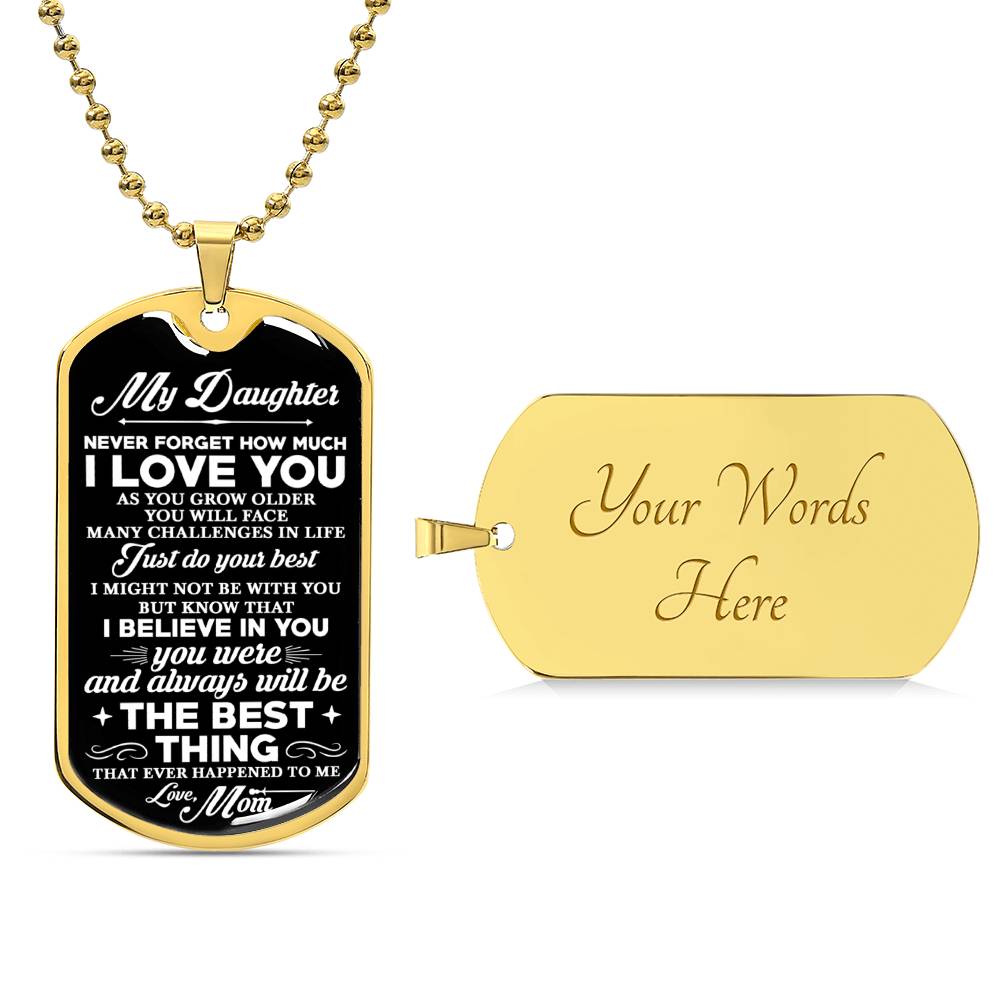 To My Daughter Engraved Dog Tag Pendant, Custom Necklace Daughter, Daughter Gift from Mom, Daughter Birthday, Inspiration Gift for Daughter