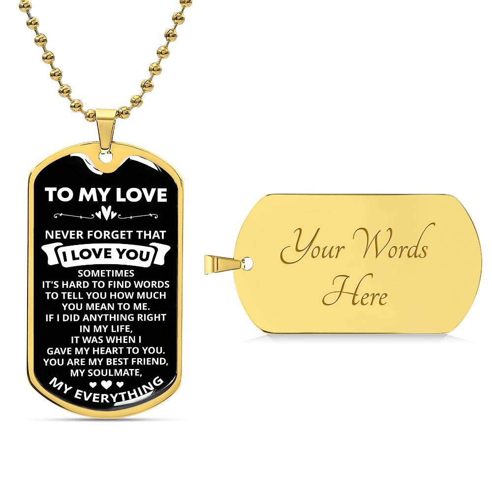 To My Love, Soulmate Dog Tag Necklace for Him or Her