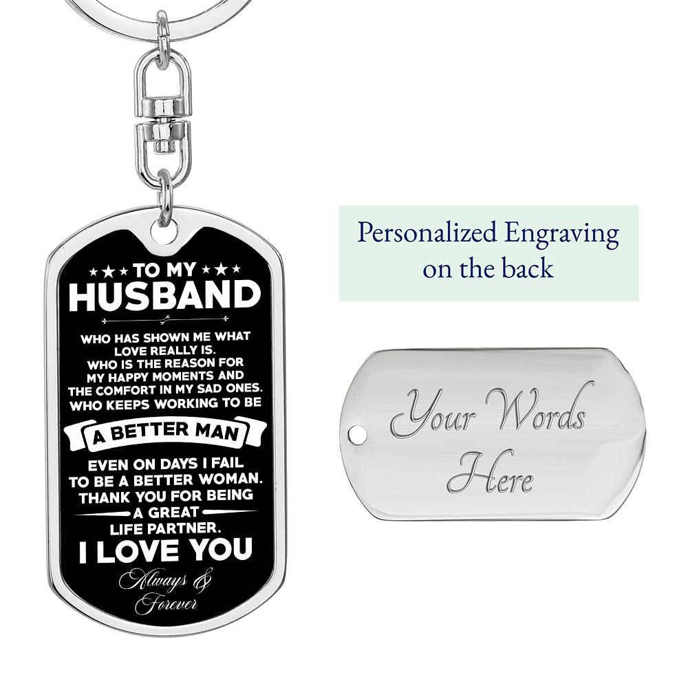 To My Husband Better Man Keychain Gift, Personalized Gift for Husband, Anniversary Gift for Him, Husband Birthday, Keychain for Husband