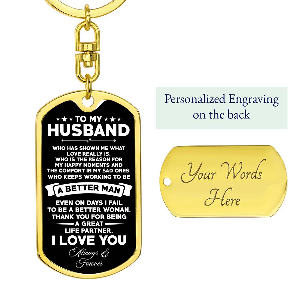 To My Husband Better Man Keychain Gift, Personalized Gift for Husband, Anniversary Gift for Him, Husband Birthday, Keychain for Husband