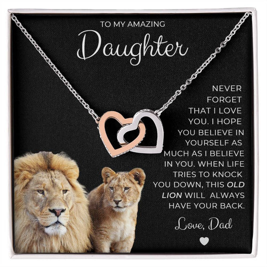 To My Amazing Daughter, This Old Lion, Love Dad Interlocking Hearts Necklace