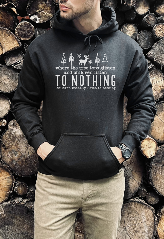 WHERE THE TREE TOPS GLISTEN l Christmas  Pullover Hoodie