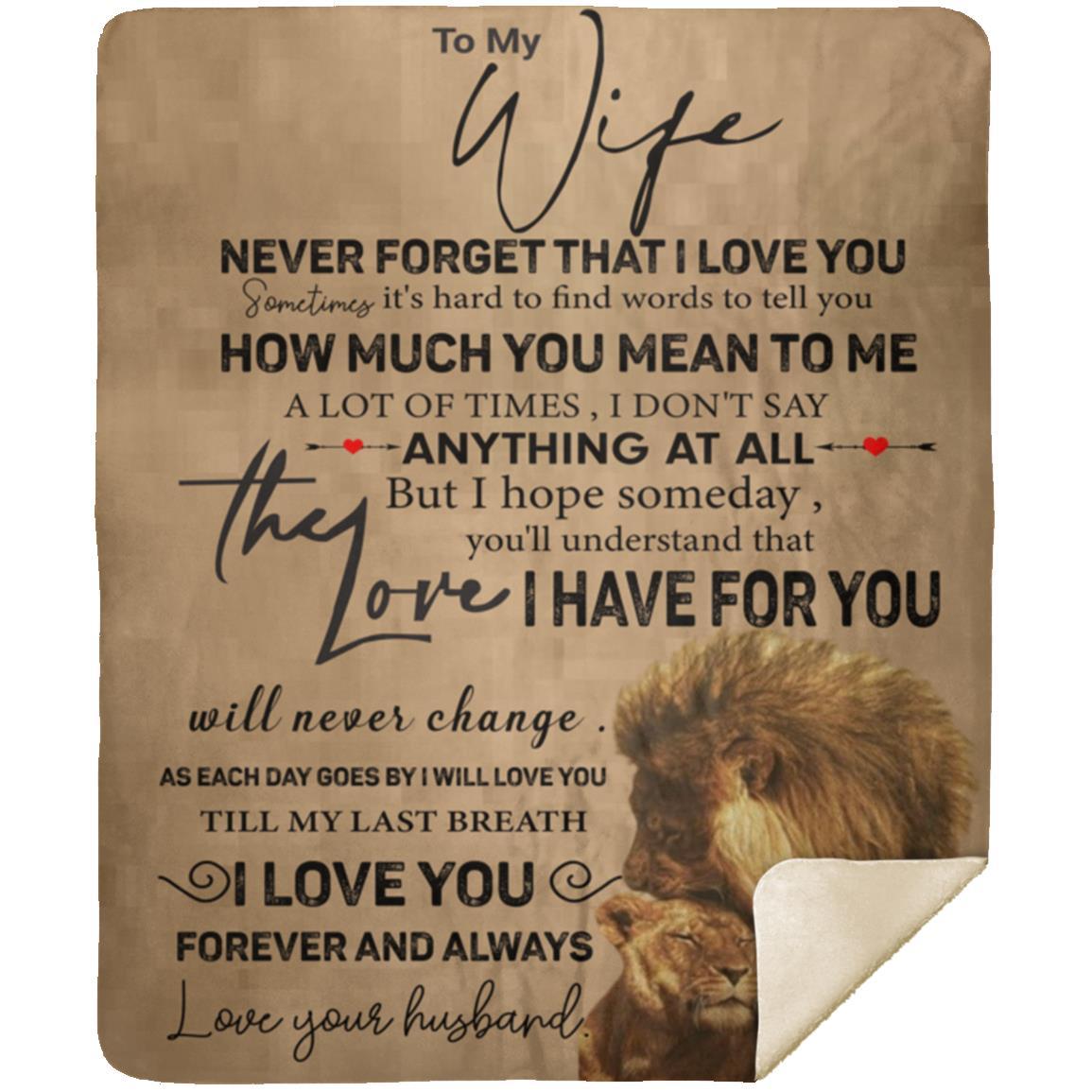 To My Wife l Never Forget That I Love You Blanket