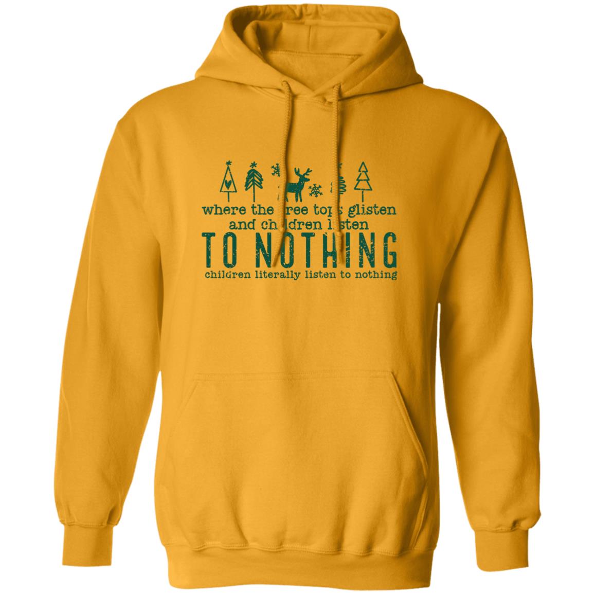 WHERE THE TREE TOPS GLISTEN l Christmas Pullover Hoodie