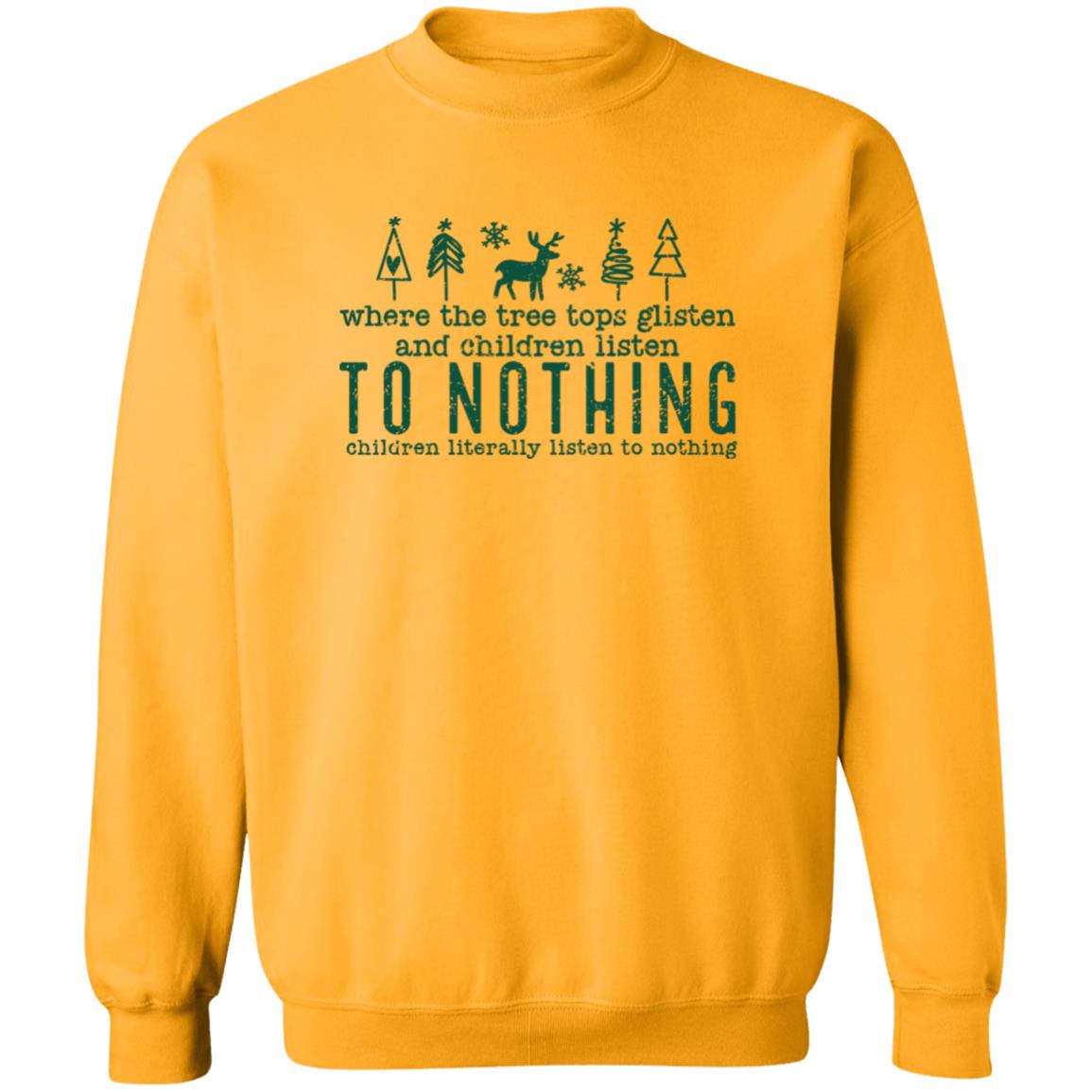 WHERE THE TREE TOPS GLISTEN l Christmas  Crewneck Pullover Sweatshirt