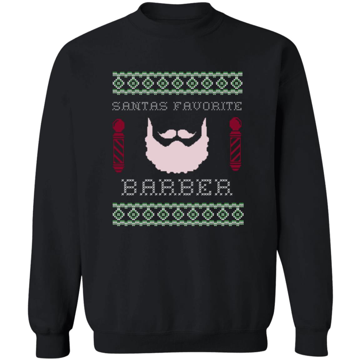 SANTAS FAVORITE BARBER l Christmas Crewneck Pullover Sweatshirt