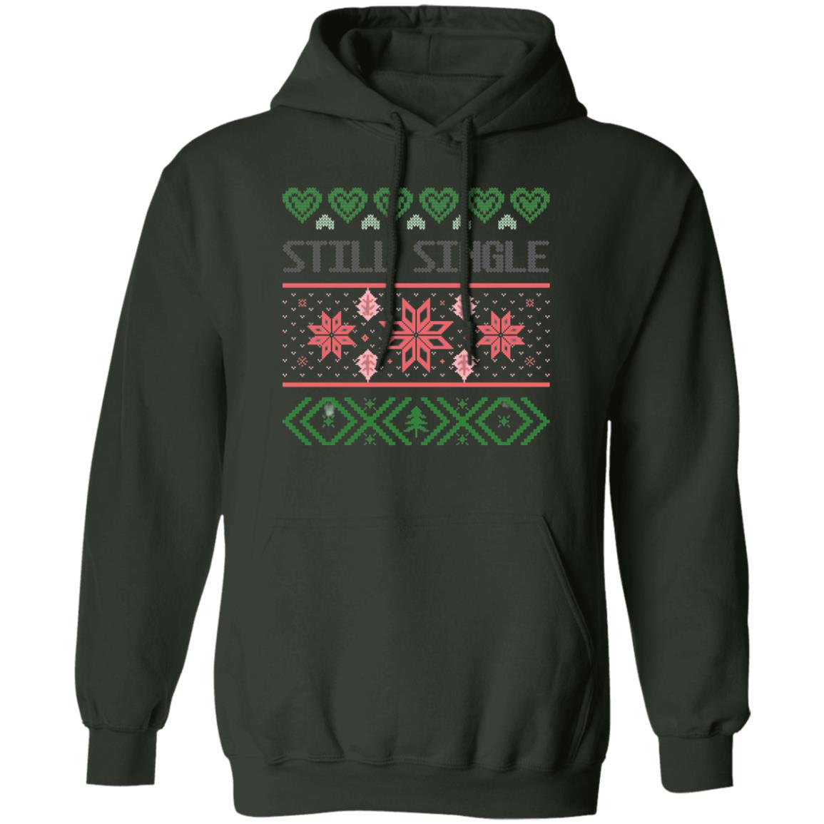 STILL SINGLE l Christmas Unisex Pullover Hoodie