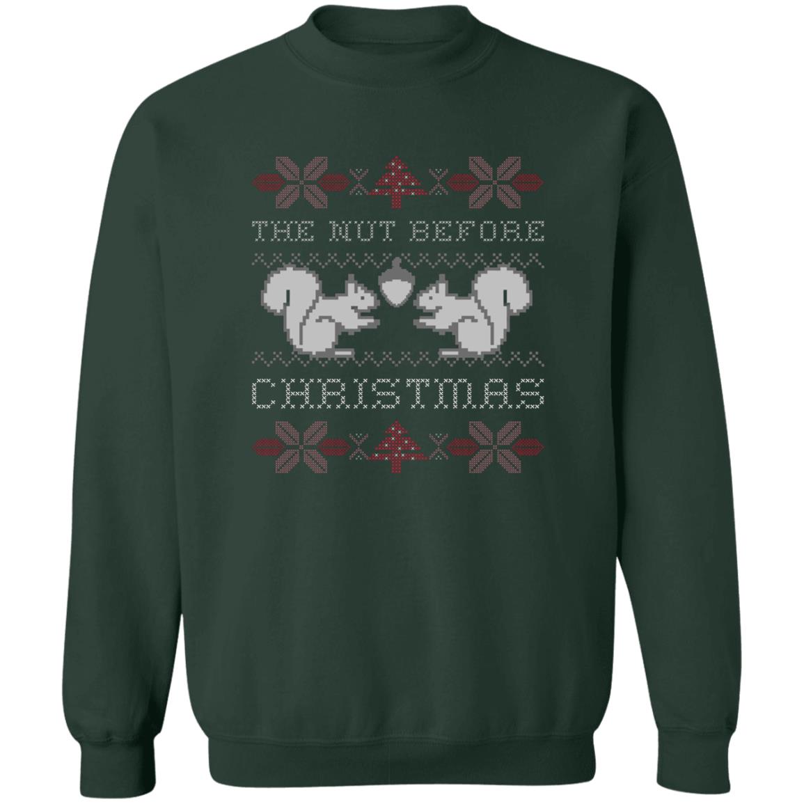 THE NUT BEFORE CHRISTMAS l Crewneck Pullover Sweatshirt