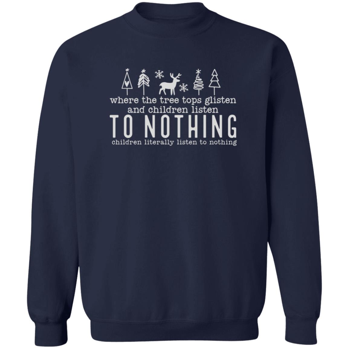 WHERE THE TREE TOPS GLISTEN l Christmas Crewneck Pullover Sweatshirt