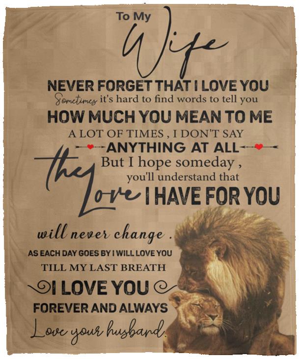 To My Wife l Never Forget That I Love You Blanket