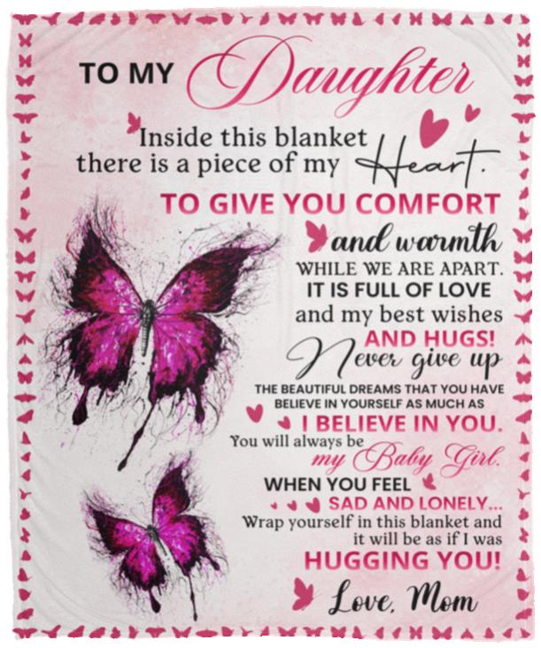 To My Daughter l Inside This Blanket, Love Mom Blanket