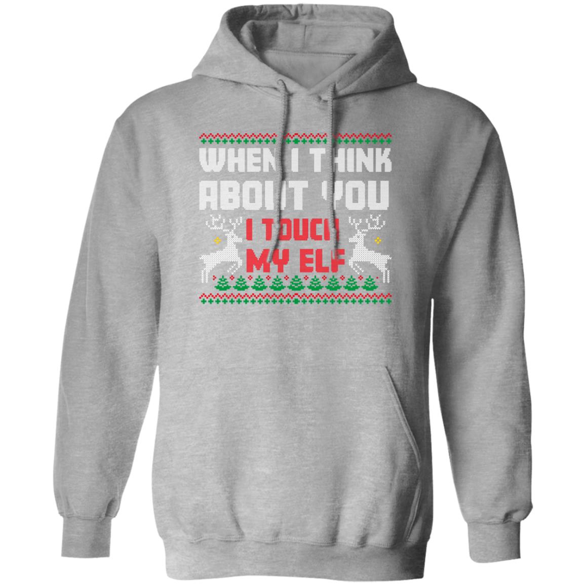 I Touch My Elf l Christmas  Pullover Hoodie