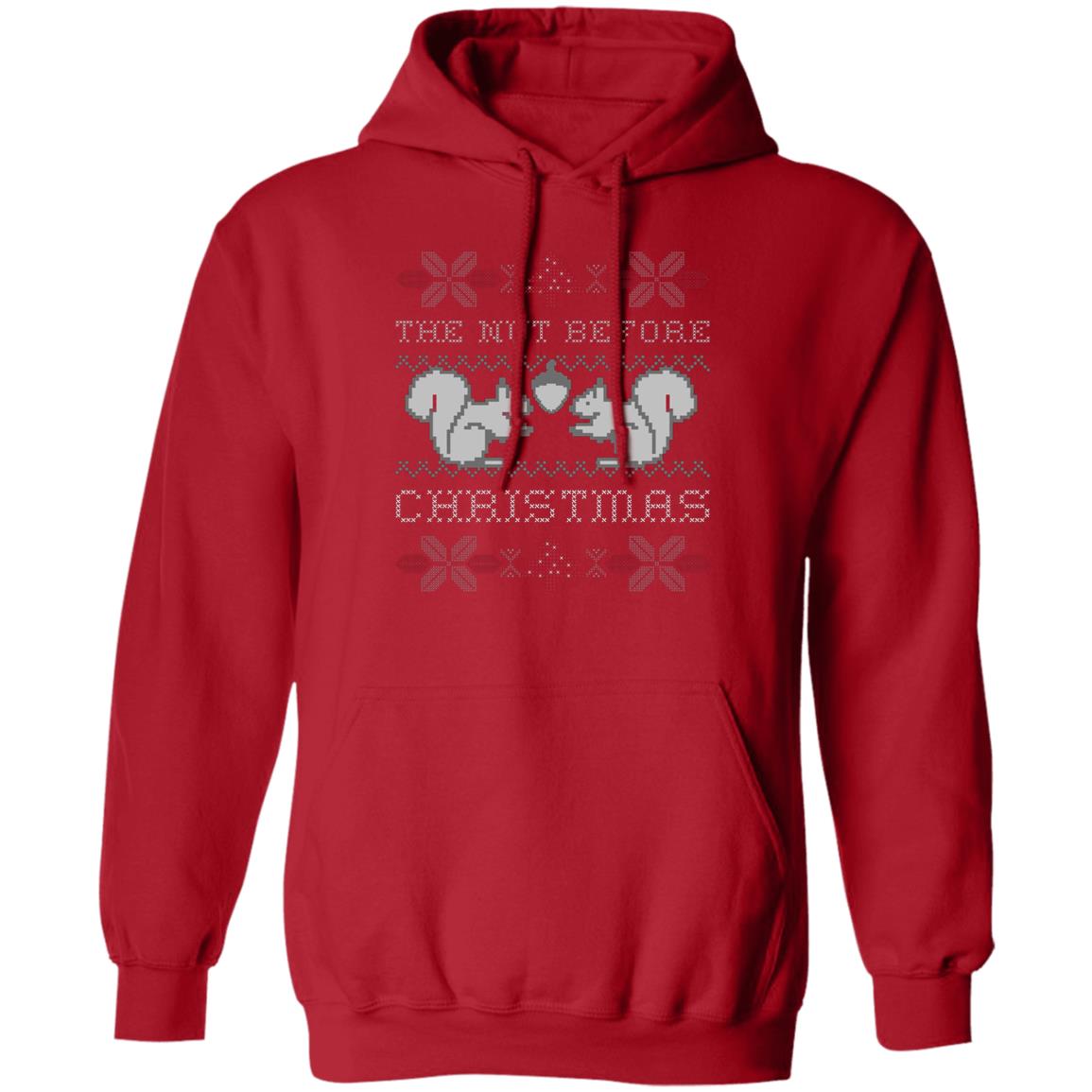 THE NUT BEFORE CHRISTMAS l  Pullover Hoodie