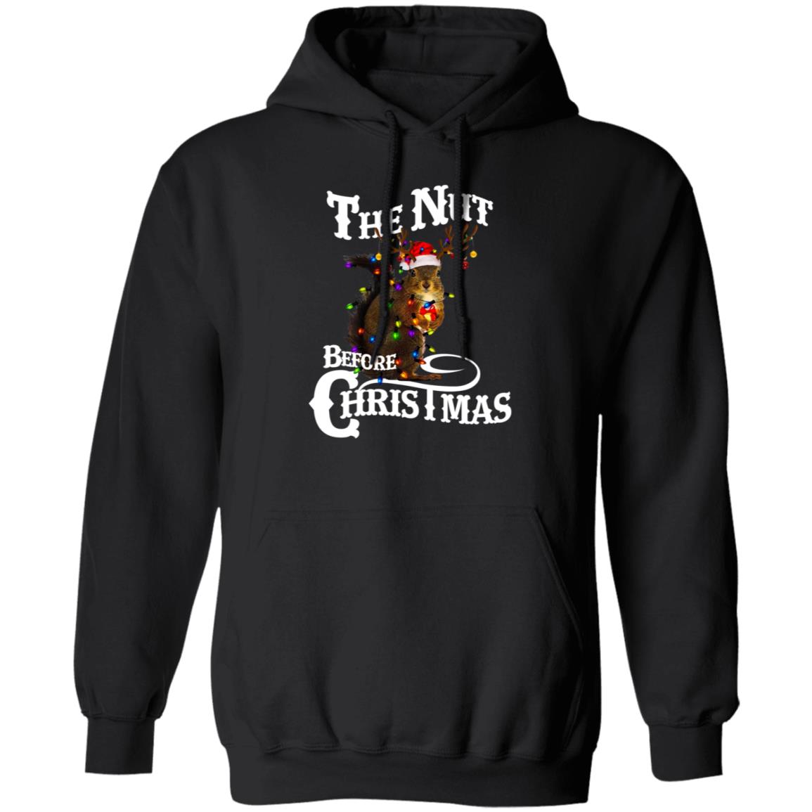 The Nut Before Christmas l Christmas Pullover Hoodie