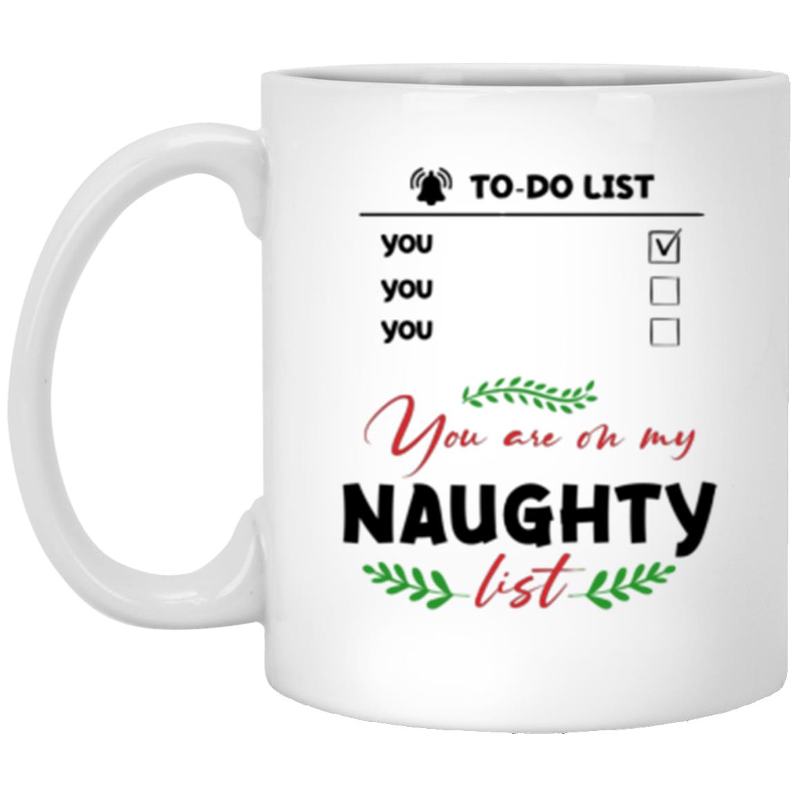 To Do List l Naughty List l 11 oz. White Mug