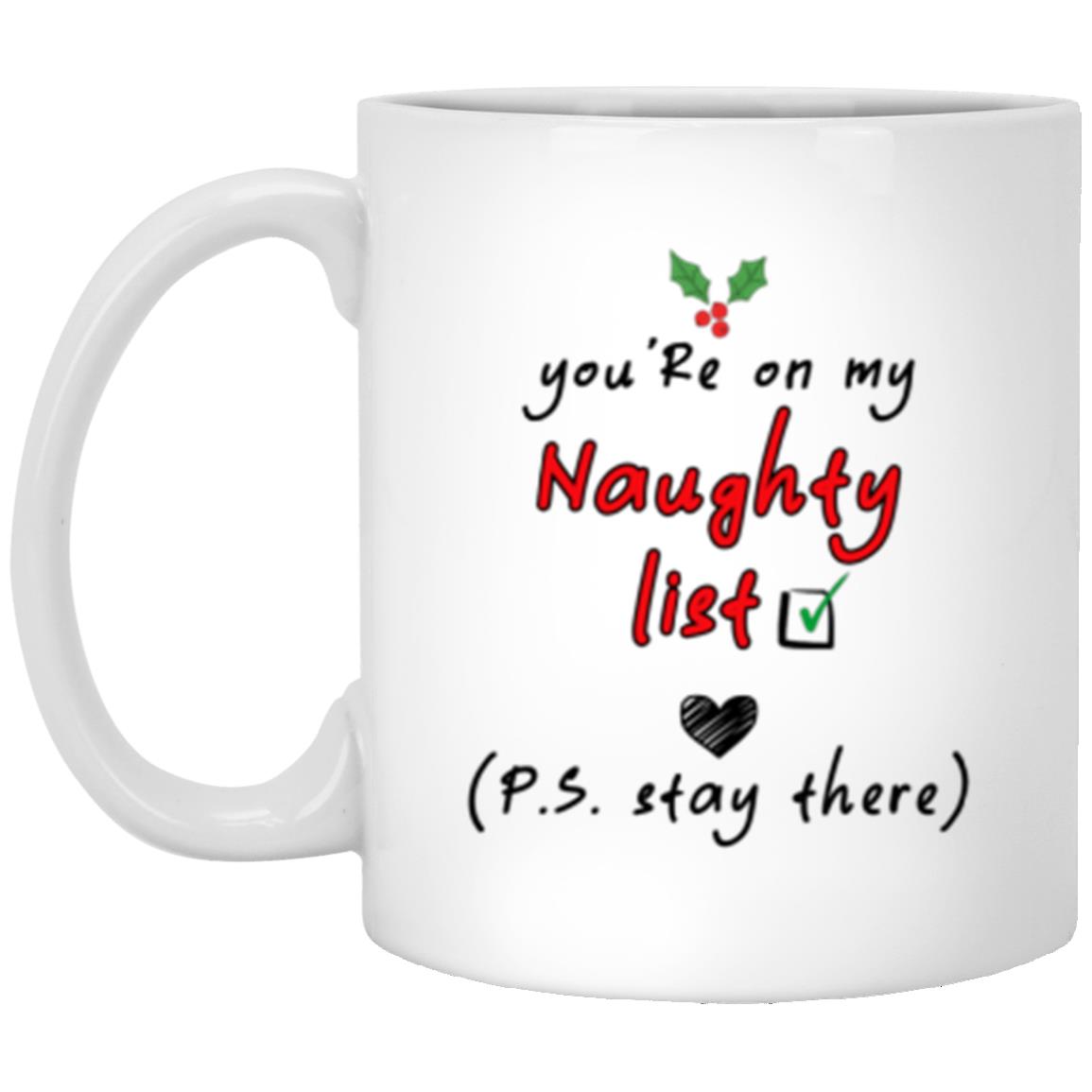 P.S. Stay There l 11 oz. White Mug