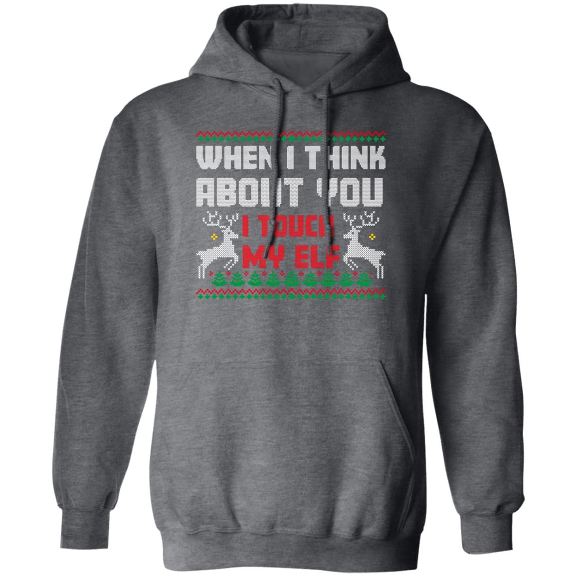 I Touch My Elf l Christmas  Pullover Hoodie