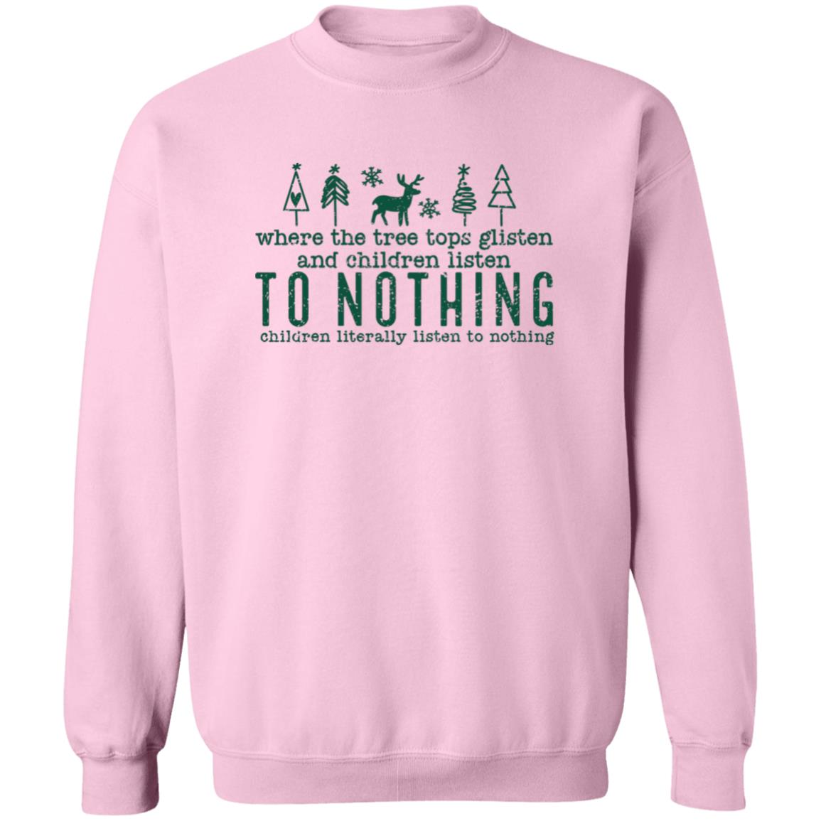 WHERE THE TREE TOPS GLISTEN l Christmas  Crewneck Pullover Sweatshirt