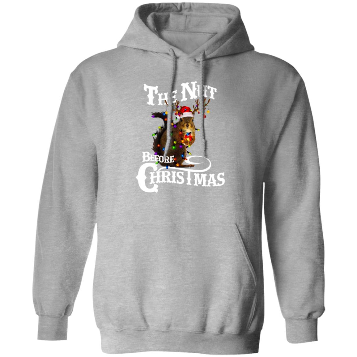 The Nut Before Christmas l Christmas Pullover Hoodie