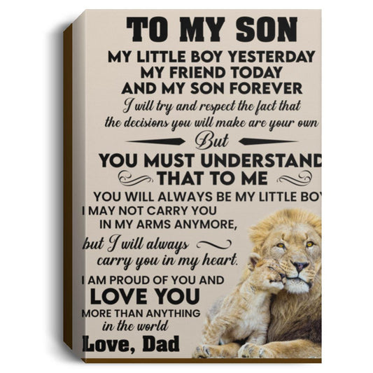 To My Son l Little Boy Yesterday, Love Dad Tan l Deluxe Portrait Canvas 1.5in Frame