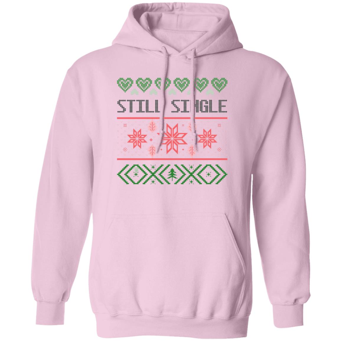 STILL SINGLE l Christmas Unisex Pullover Hoodie