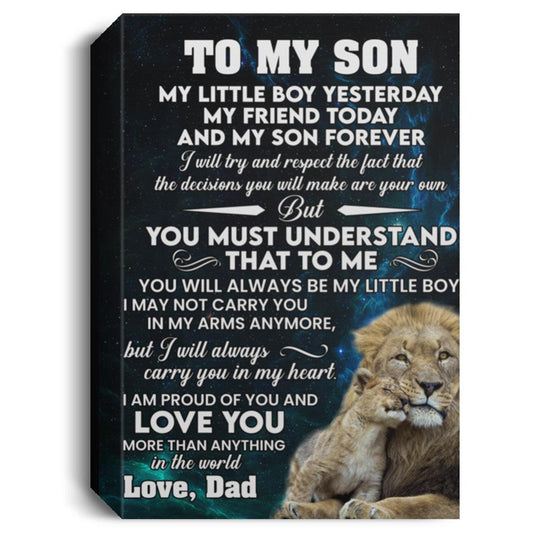 To My Son l My Little boy Yesterday, Love Dad l Deluxe Portrait Canvas 1.5in Frame