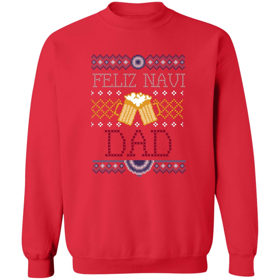 FELIZ NAVI DAD l Christmas Crewneck Pullover Sweatshirt