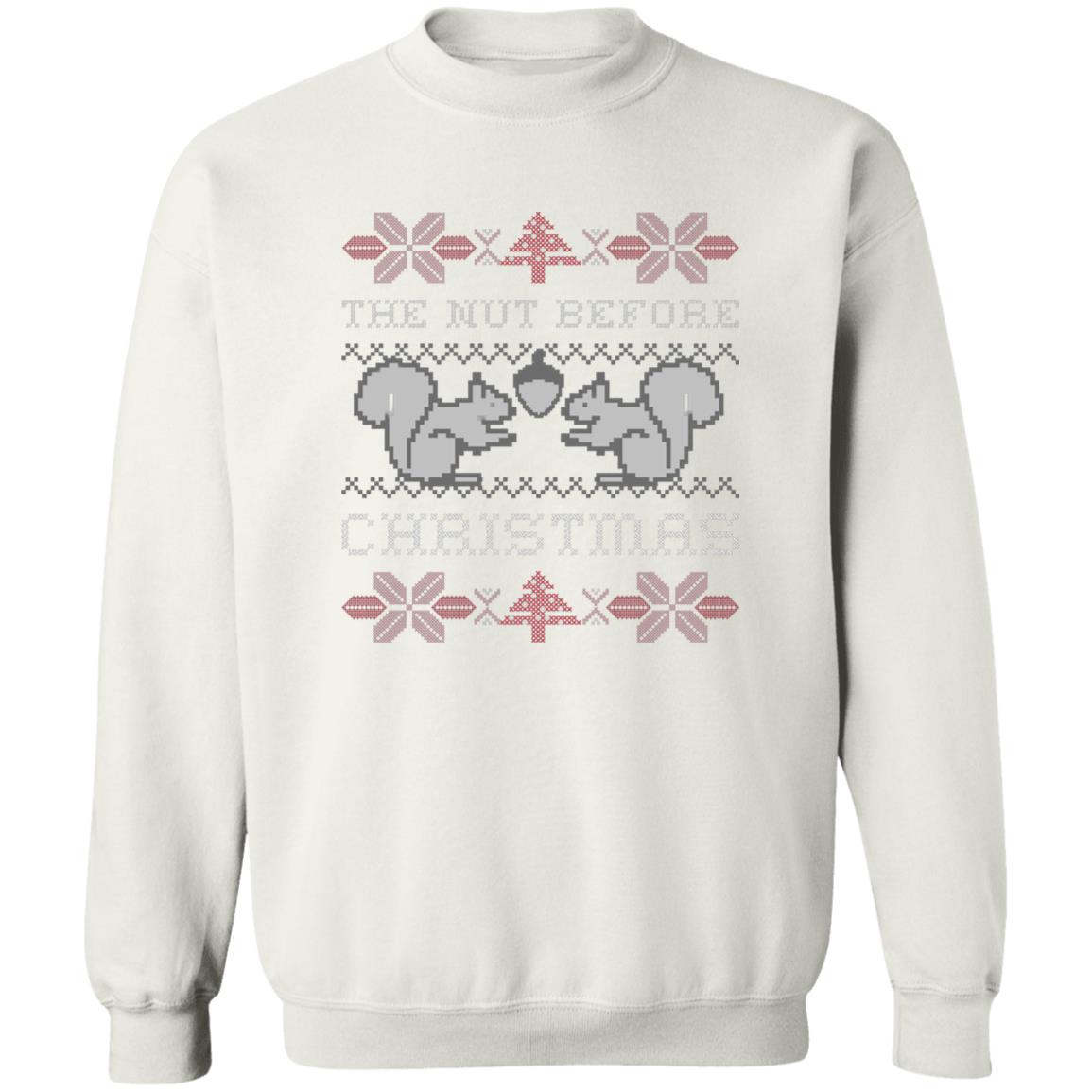 THE NUT BEFORE CHRISTMAS l Crewneck Pullover Sweatshirt