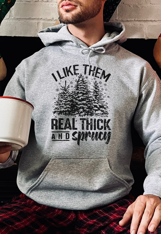 I LIKE THEM THICK & SPRUCY l V1 l Pullover Hoodie