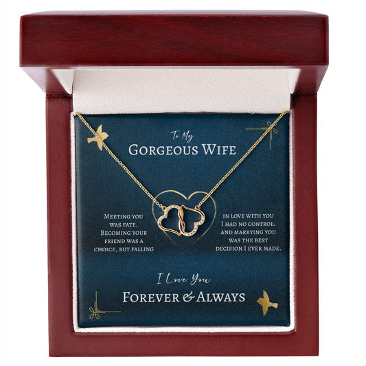 To My Gorgeous Wife l MEETING YOU WAS FATE l Everlasting Love 10K Gold Necklace